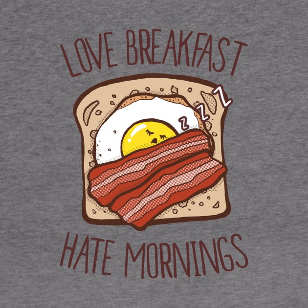Love Breakfast, Hate Morning by cocojam